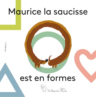 Couverture_Maurice la saucisse est en formes