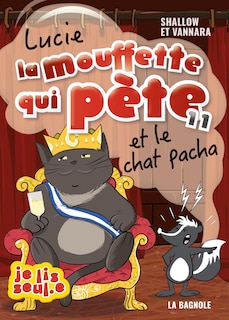 Couverture_LUCIE LA MOUFFETTE QUI PETE ET LE CHAT PACHA