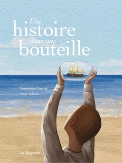 Couverture_UNE HISTOIRE DANS UNE BOUTEILLE