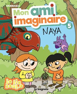 Front cover_MON AMI IMAGINAIRE TOME 5 -NAYA