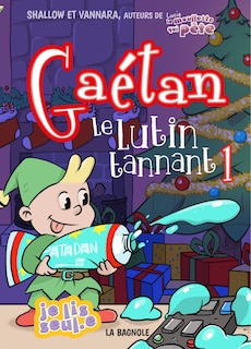 Front cover_GAETAN LE LUTIN TANNANT 1