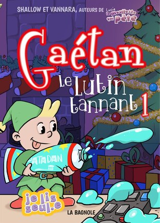 GAETAN LE LUTIN TANNANT 1