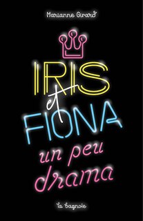 Front cover_IRIS ET FIONA UN PEU DRAMA