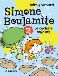 Front cover_SIMONE BOULAMITE T02 -LE CYCLOPE MYOPE!