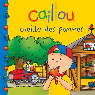 Caillou Cueille Des Pommes