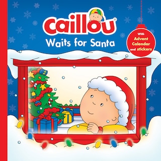 Front cover_Caillou Waits For Santa