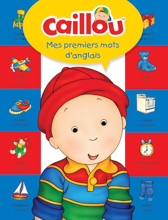 Caillou Mes premiers mots d'anglais