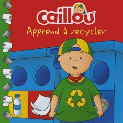 Couverture_Caillou apprend à recycler