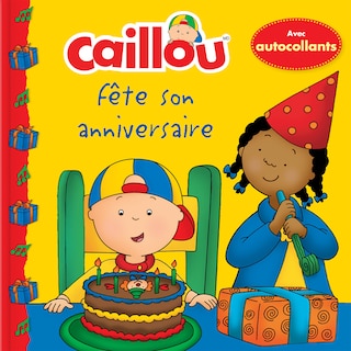 Front cover_Caillou fête son anniversaire