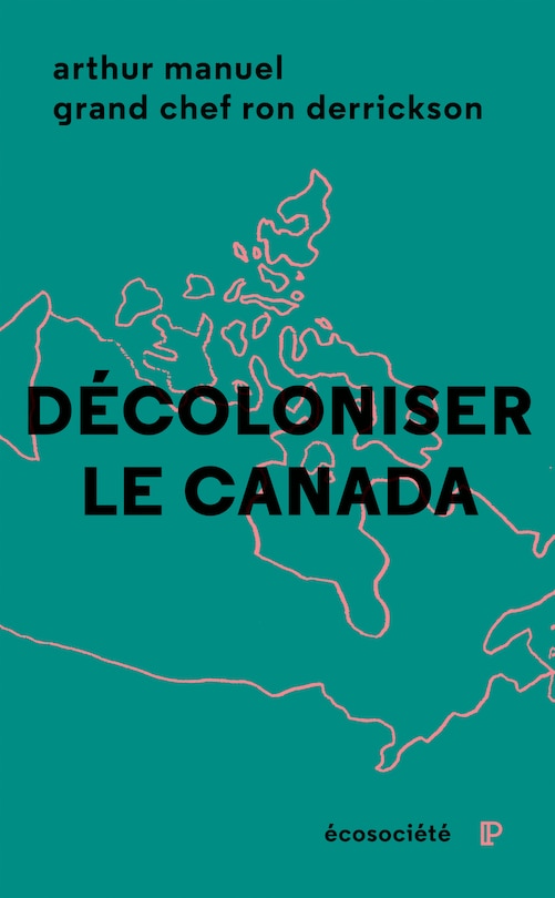 Front cover_Décoloniser le Canada
