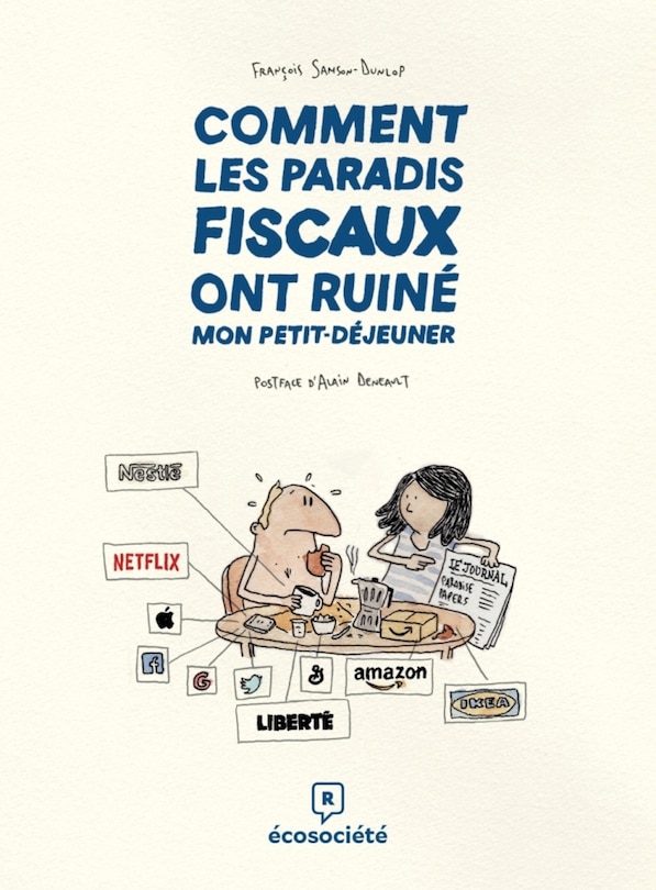 Couverture_Comment les paradis fiscaux ont ruiné mon petit-déjeuner