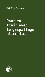 Couverture_Pour en finir avec le gaspillage alimentaire