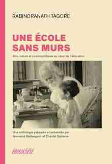 Une école sans murs by Rabindranath Tagore