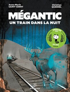 Front cover_Mégantic, Un Train Dans La Nuit