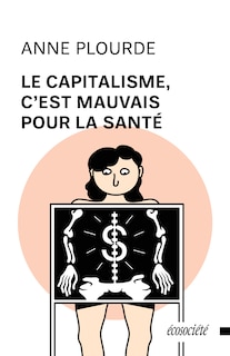 Front cover_Le Capitalisme, c'est mauvais pour la santé