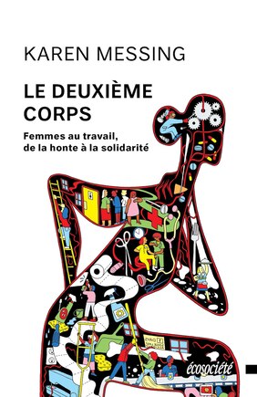 Deuxième corps (Le): Femmes au travail, de la honte à la solidarité