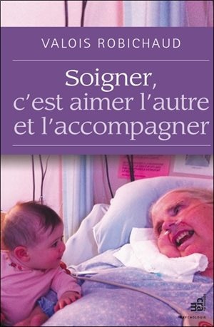 Couverture_Soigner, c'est aimer l'autre et l'accompagner