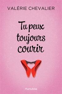 Couverture_Tu peux toujours courir