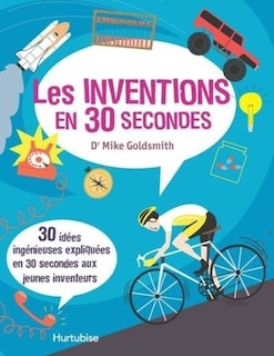 Les inventions en 30 secondes