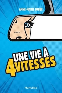 Couverture_Une vie à 4 vitesses