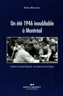 Couverture_UN ETE 1946 INOUBLIABLE A MONTREAL
