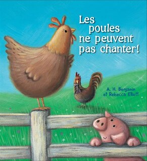 Front cover_Les poules ne peuvent pas chanter !