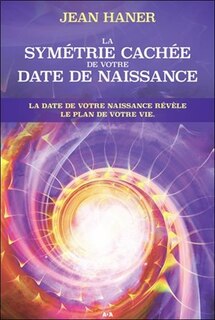 Couverture_La symétrie cachée de votre date de naissance