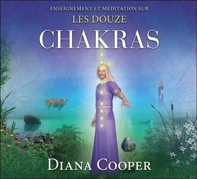 Couverture_Enseignement et m&eacute;ditations sur les douze chakras