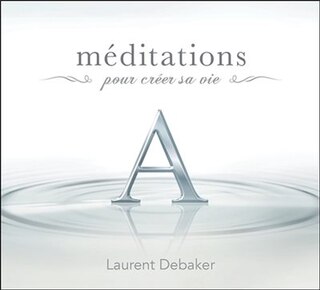 Front cover_Méditations pour créer sa vie