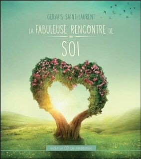 Couverture_La fabuleuse rencontre de soi