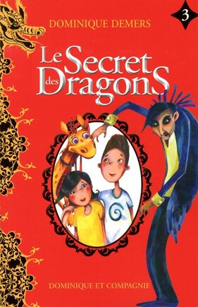 Le secret des dragons