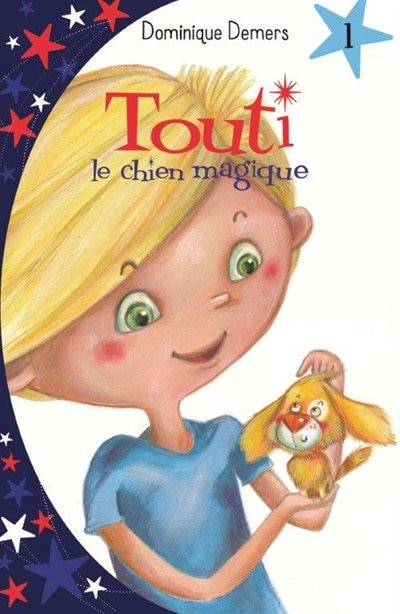 Touti, Le chien magique Tome 1