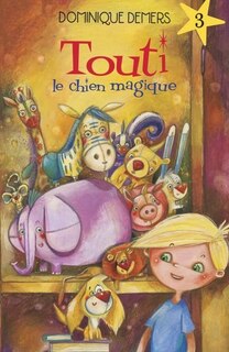 Couverture_Touti, Le Chien Magique Tome 3