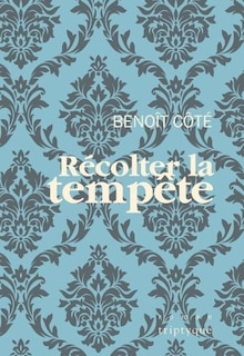 Front cover_RÉCOLTER LA TEMPÊTE