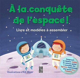 À La Conquête De L'espace Livre Et Modèles À Assembler