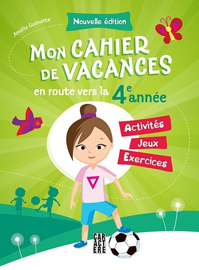 Front cover_Mon cahier de vacances En route pour la 4e année