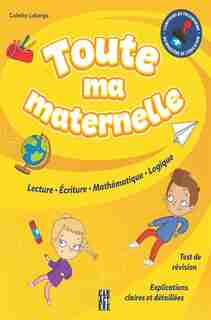 TOUTE MA MATERNELLE de Colette Laberge