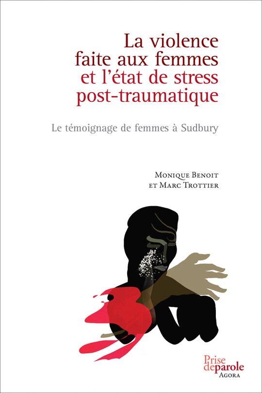 Front cover_La violence faite aux femmes et l'état de stress post-traumatique : Le témoignage de femmes à Sudbury