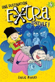 Front cover_Une destination extra spatiale!