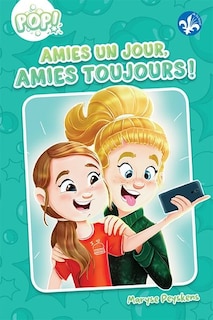 Couverture_Amies un jour, amies toujours!