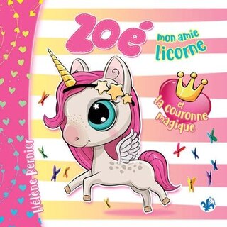 Front cover_Zoé mon amie licorne et la couronne magique