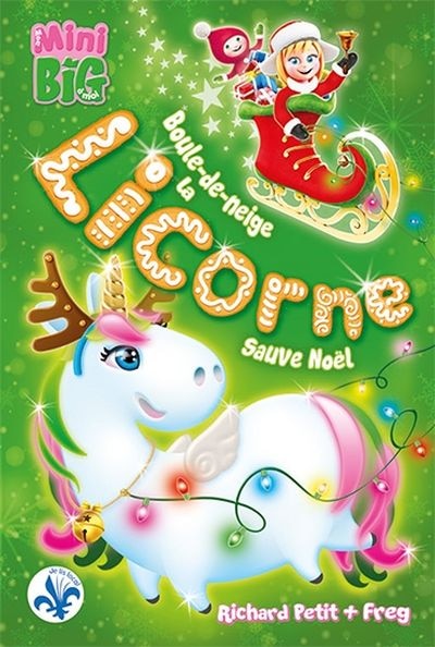 Couverture_Boule-de-Neige la Licorne sauve No&euml;l