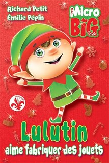 Couverture_Lulutin aime fabriquer des jouets