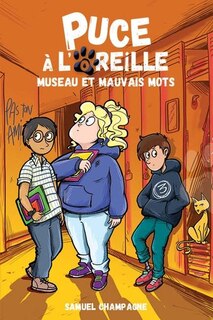 Puce à l'oreille Tome 3 Museau et mauvais mots