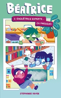 Couverture_Béatrice 02 : Enquêtrice experte... ou presque!