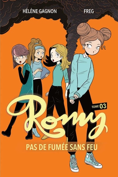 Front cover_Romy 03  Pas de fumée sans feu