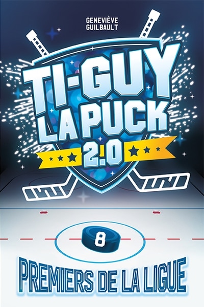 Front cover_Ti-Guy La Puck 2.0 08 : Premiers de la ligue