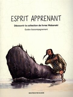 Front cover_Esprit apprenant : Découvrir la collection de livres Wabanaki