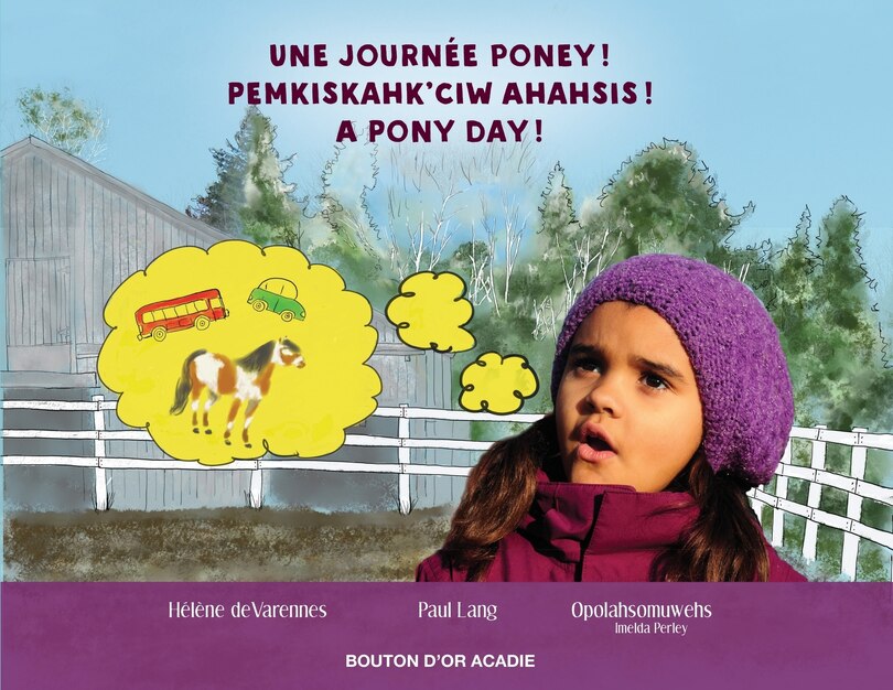 Front cover_Une journée poney! Pemkiskahk'ciw ahahsis! A pony day!