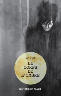 Front cover_Le corps de l'ombre